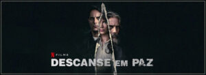 Filme "Descanse em Paz" (2024), Sebastián Borensztein.